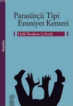 Paraşütçü Tipi Emniyet