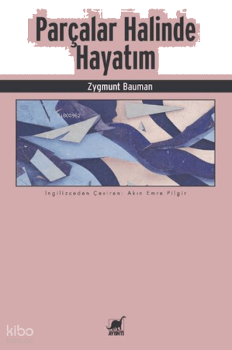 Parçalar Halinde Hayatım