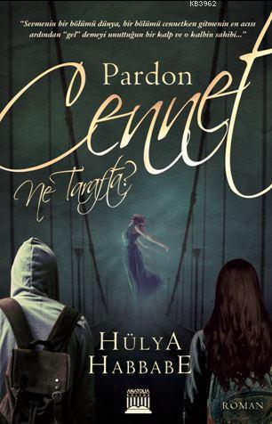 Pardon Cennet Ne Tarafta ?