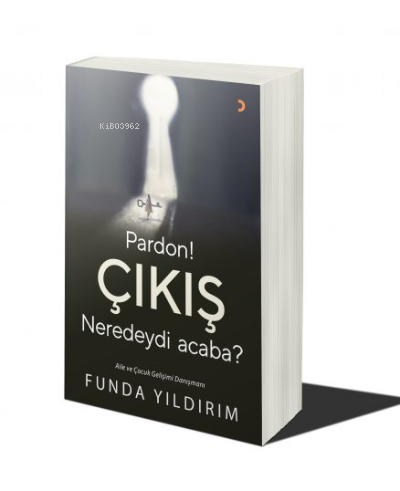 Pardon! Çıkış Neredeydi Acaba?