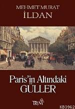 Paris'in Altındaki Güller