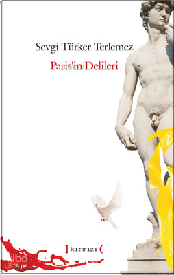 Paris'in Delileri Sevgi Türker Terlemez