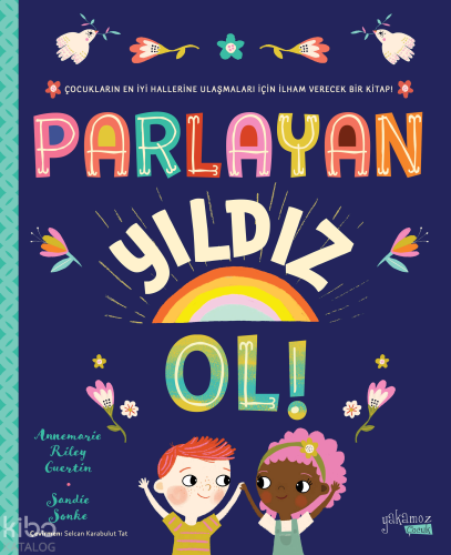 Parlayan Yıldız Ol!