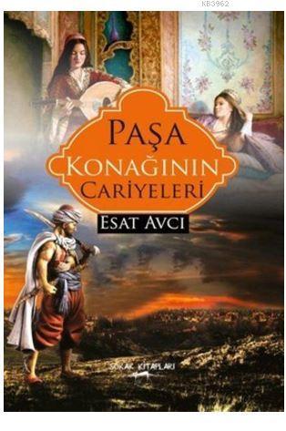 Paşa Konağının Cariyeleri