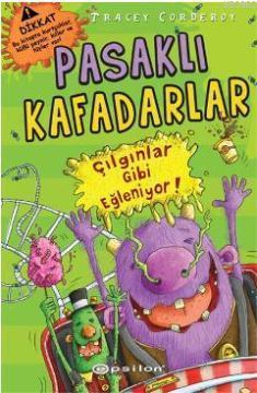 Pasaklı Kafadarlar Çılgınlar Gibi Eğleniyor