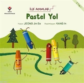 Pastel Yol - İlk Adımlar