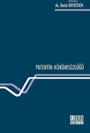 Patentin Hükümsüzlüğü