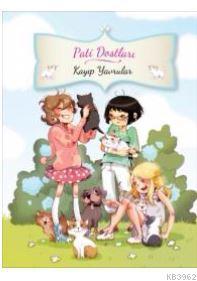 Pati Dostları-Kayıp Yavrular