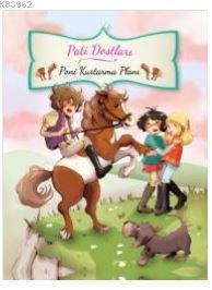 Pati Dostları- Poni Kurtarma Planı