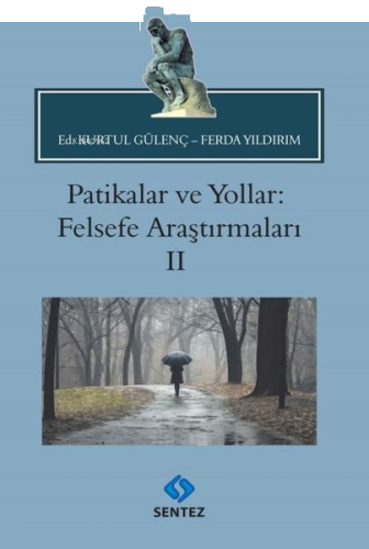 Patikalar ve Yollar: Felsefe Araştırmaları 2