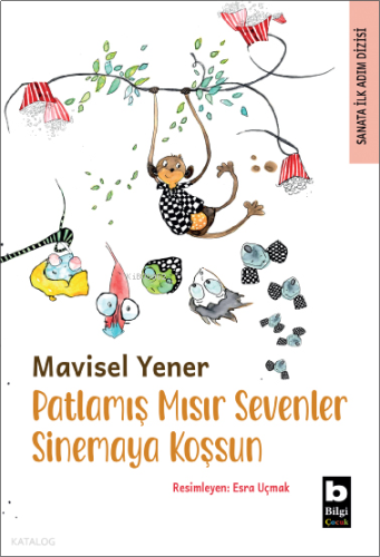 Patlamış Mısır Sevenler Sinemaya Koşsun
