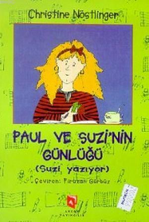 Paul ve Suzi'nin Günlüğü; Christine Nöstlinger