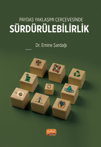 Paydaş Yaklaşımı Çerçevesinde Sürdürebilirlik