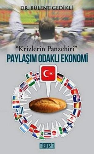 Paylaşım Odaklı Ekonomi; Krizlerin Panzehiri