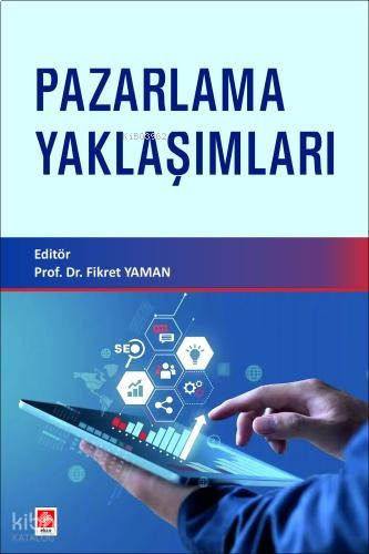 Pazarlama Yaklaşımları