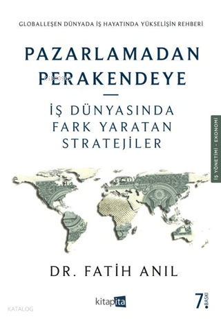 Pazarlamadan Perakendeye;İş Dünyasında Fark Yaratan Stratejiler