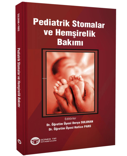 Pediatrik Stomalar ve Hemşirelik Bakımı