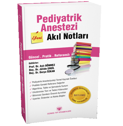 Pediyatrik Anestezi Akıl Notları