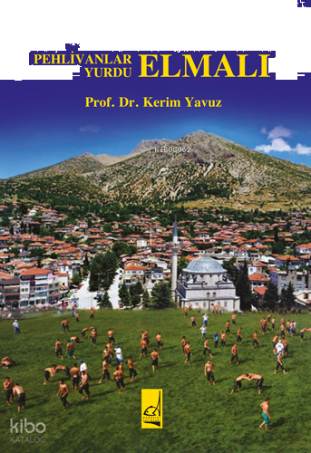 Pehlivanlar Yurdu Elmalı