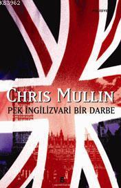 Pek İngilizvari Bir Darbe