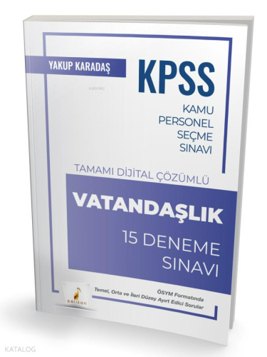 Pelikan 2025 KPSS Vatandaşlık Tamamı Dijital Çözümlü 15 Deneme Sınavı