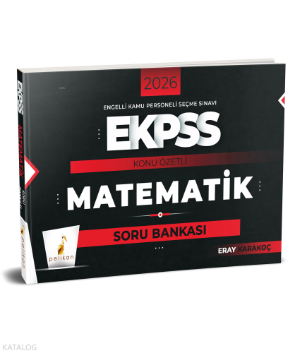 Pelikan 2026 E-KPSS Matematik Konu Özetli Soru Bankası