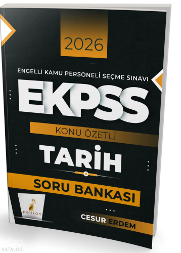 Pelikan 2026 E-KPSS Tarih Konu Özetli Soru Bankası