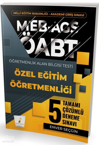 Pelikan MEB-AGS ÖABT Özel Eğitim Öğretmenliği Tamamı Çözümlü 5 Deneme 