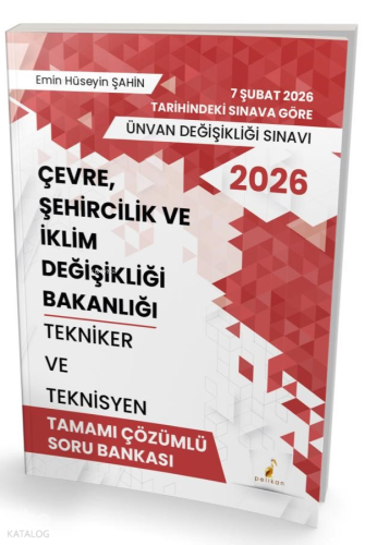 Pelikan Yayınevi 2026 Çevre Şehircilik ve İklim Değişikliği Bakanlığı Tekniker ve Teknisyen Tamamı Çözümlü Soru Bankası