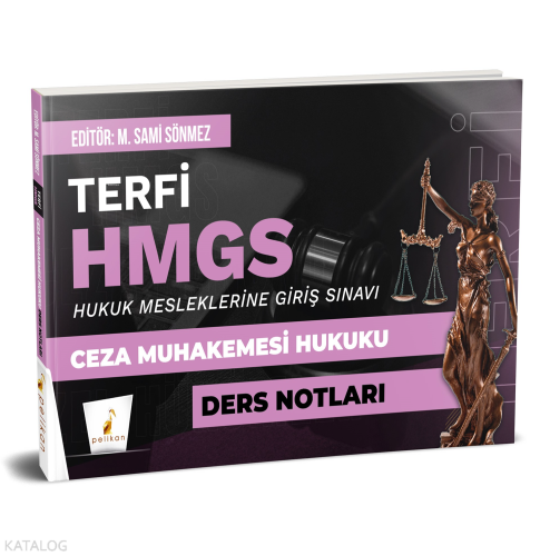 Pelikan Yayınevi Terfi HMGS Ceza Muhakemesi Hukuku Ders Notları