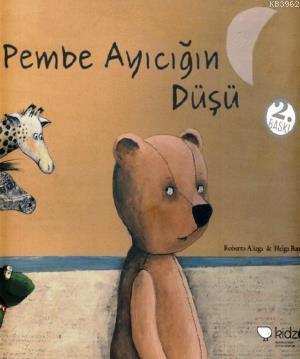 Pembe Ayıcığın Düşü