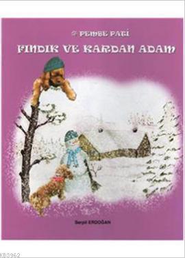 Pembe Pati Fındık ve Kardan Adam