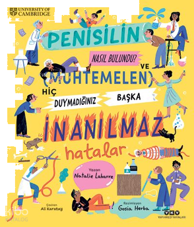 Penisilin Nasıl Bulundu? ;Ve Muhtemelen Hiç Duymadığınız Başka İnanılmaz Hatalar