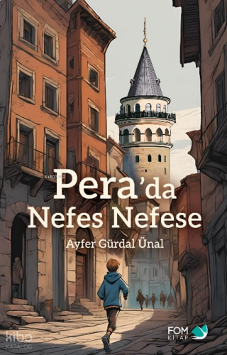 Pera’da Nefes Nefese