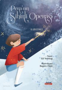 Peraʼnın Sihirli Operası