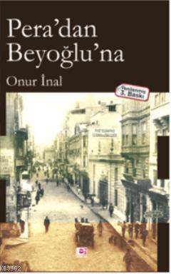 Pera'dan Beyoğlu'na