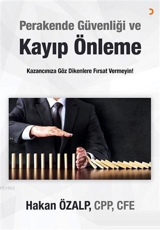 Perakende Güvenliği ve Kayıp Önleme Kazancınıza Göz Dikenlere Fırsat Vermeyin