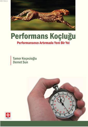 Performans Koçluğu; Performansınızı Artırmada Yeni Bir Yol