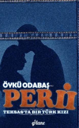 Peri 2 (Ciltli); Teksas'ta Bir Türk Kızı