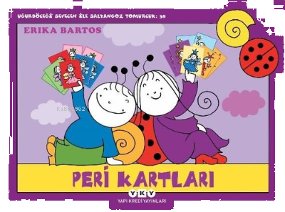 Peri Kartları - Uğurböceği Sevecen ile Salyangoz Tomurcuk 38