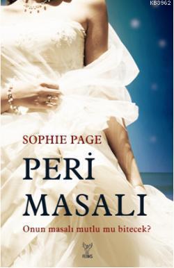 Peri Masalı; Onun Masalı Mutlu MU Bitecek?