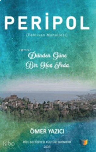 Peripol;Pehlivan Mahallesi