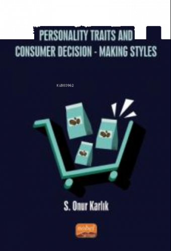 Personality Traits And Consumer Decision-Making Styles