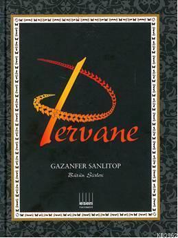 Pervane - Bütün Şiirleri