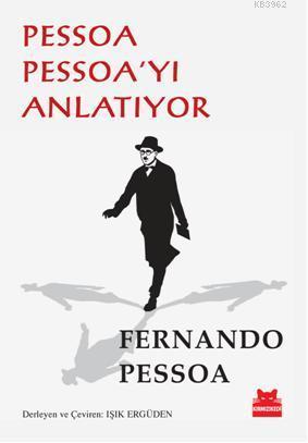 Pessoa Pessoayı Anlatıyor