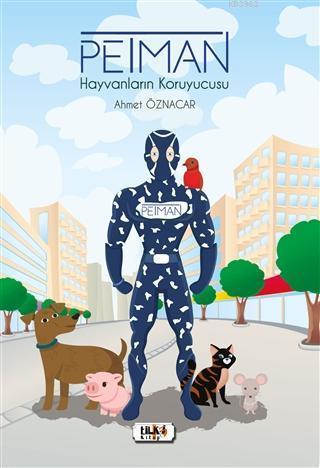 Petman; Hayvanların Koruyucusu