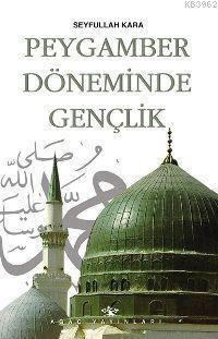 Peygamber Döneminde Gençlik