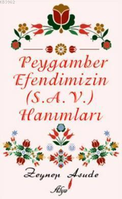 Peygamber Efendimizin (s.a.v) Hanımları