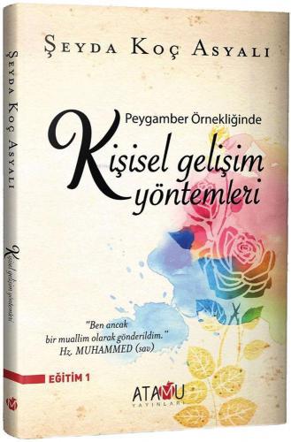 Peygamber Örnekliğinde Kişisel Gelişim Yöntemleri