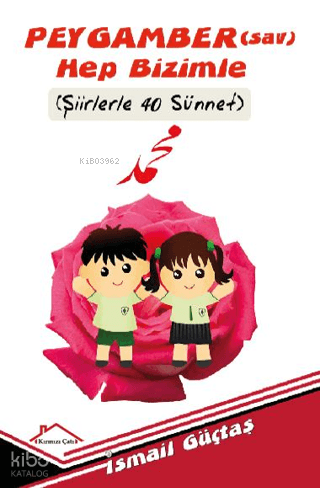 Peygamber (sav) Hep Bizimle